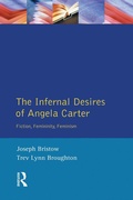 Cover: The Infernal Desires of Angela Carter - Routledge