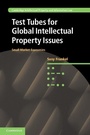 Cover: Test Tubes for Global Intellectual Property Issues - Cambridge University Press