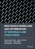 Cover: Multiscale Modelling and Optimisation of Materials and Structures - Wiley