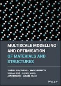 Enlarge image Cover: Multiscale Modelling and Optimisation of Materials and Structures - Wiley
