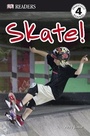 Cover: Skate! - DK Children