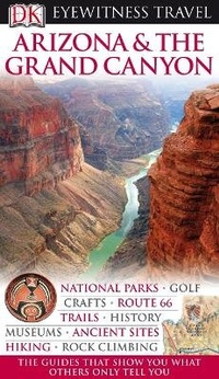 Abbildung von: DK Eyewitness Arizona & the Grand Canyon - DK Eyewitness Travel