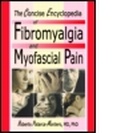 Cover: The Concise Encyclopedia of Fibromyalgia and Myofascial Pain - Haworth Press Inc