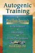 Cover: Autogenic Training - Haworth Press Inc