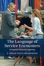 Cover: The Language of Service Encounters - Cambridge University Press