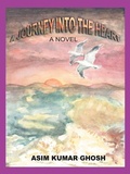 Cover: A Journey Into The Heart - iUniverse