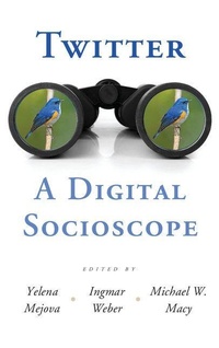 Abbildung von: Twitter: A Digital Socioscope - Cambridge University Press
