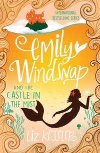 Enlarge image Cover: Emily Windsnap and the Castle in the Mist - Orion Children's Books
