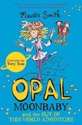 Cover: Opal Moonbaby and the Out of this World Adventure - Orion Children's Books