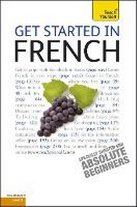 Enlarge image Cover: Get Started in Beginner's French: Teach Yourself - TEACH YOURSELF