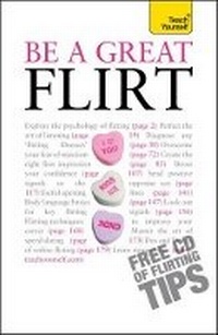Enlarge image Cover: Be a Great Flirt - TEACH YOURSELF