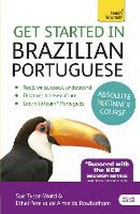 Enlarge image Cover: Get Started in Brazilian Portuguese Absolute Beginner Course - TEACH YOURSELF