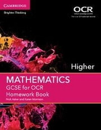 Enlarge image Cover: GCSE Mathematics for OCR Higher Homework Book - Cambridge University Press