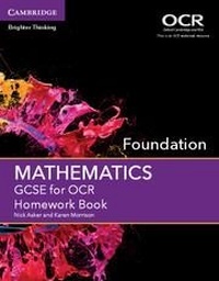 Enlarge image Cover: GCSE Mathematics for OCR Foundation Homework Book - Cambridge University Press
