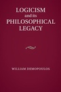 Cover: Logicism and its Philosophical Legacy - Cambridge University Press