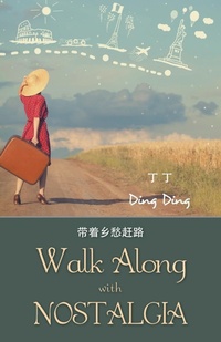 Enlarge image Cover: Walk Along with Nostalgia - Balboa Press Australia