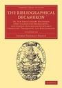 Cover: The Bibliographical Decameron 3 Volume Set - Cambridge University Press