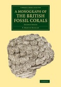 Cover: A Monograph of the British Fossil Corals - Cambridge University Press