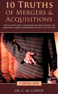Abbildung von: 10 Truths of Mergers & Acquisitions - iUniverse