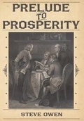 Cover: Prelude to Prosperity - Dog Ear Publishing
