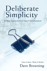 Enlarge image Cover: Deliberate Simplicity - iUniverse