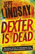 Cover: Dexter Is Dead - Orion (an Imprint of The Orion Publishing Group Ltd )