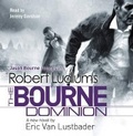 Cover: Robert Ludlum's The Bourne Dominion - Orion (an Imprint of The Orion Publishing Group Ltd )