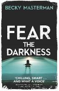 Enlarge image Cover: Fear the Darkness - Orion (an Imprint of The Orion Publishing Group Ltd )