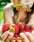 Cover: Cool Stuff to Grow - Franklin Watts Ltd