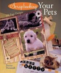 Abbildung von: SCRAPBOOKING YOUR PETS - Sterling
