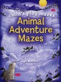 Cover: Animal Adventure Mazes - Sterling Juvenile