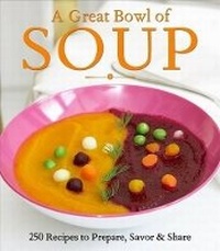 Abbildung von: A Great Bowl of Soup - Sterling