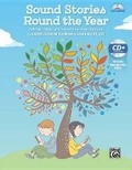 Cover: Sound Stories Round the Year - Alfred Publishing Company Inc