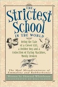 Cover: The Strictest School in the World - Kids Can Press