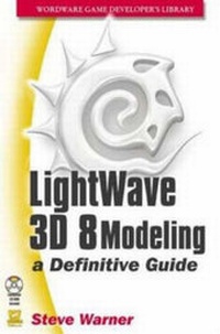 Enlarge image Cover: LightWave 3D 8 Modeling - Wordware Publishing Inc.