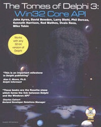 Enlarge image Cover: The Tomes of Delphi 3: Win32 Core AP1 - Wordware Publishing Inc.