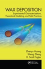 Cover: Wax Deposition - CRC Press