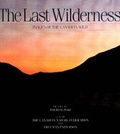 Cover: The Last Wilderness - Key Porter Books Ltd