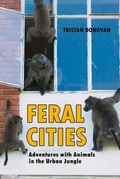 Cover: Feral Cities - Chicago Review Press