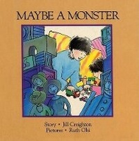 Enlarge image Cover: Maybe a Monster - Annick Press Ltd