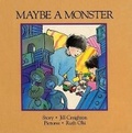 Cover: Maybe a Monster - ANNICK PRESS