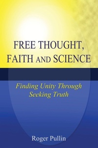 Enlarge image Cover: Free Thought, Faith, and Science - Outskirts Press