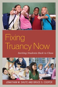 Enlarge image Cover: Fixing Truancy Now - Rowman & Littlefield Publishers