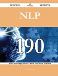 Cover: Nlp 190 Success Secrets - 190 Most Asked Questions on Nlp - What You Need to Know - Emereo Publishing