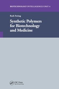 Cover: Synthetic Polymers for Biotechnology and Medicine - CRC Press