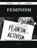 Cover: Feminism 271 Success Secrets - 271 Most Asked Questions on Feminism - What You Need to Know - Emereo Publishing