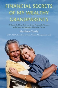Abbildung von: Financial Secrets of My Wealthy Grandparents - iUniverse