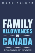 Cover: Family Allowances in Canada - Trafford Publishing