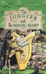 Cover: The Juggler and the Magic Harp - AuthorHouse UK