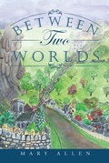 Cover: Between Two Worlds - Authorhouse
